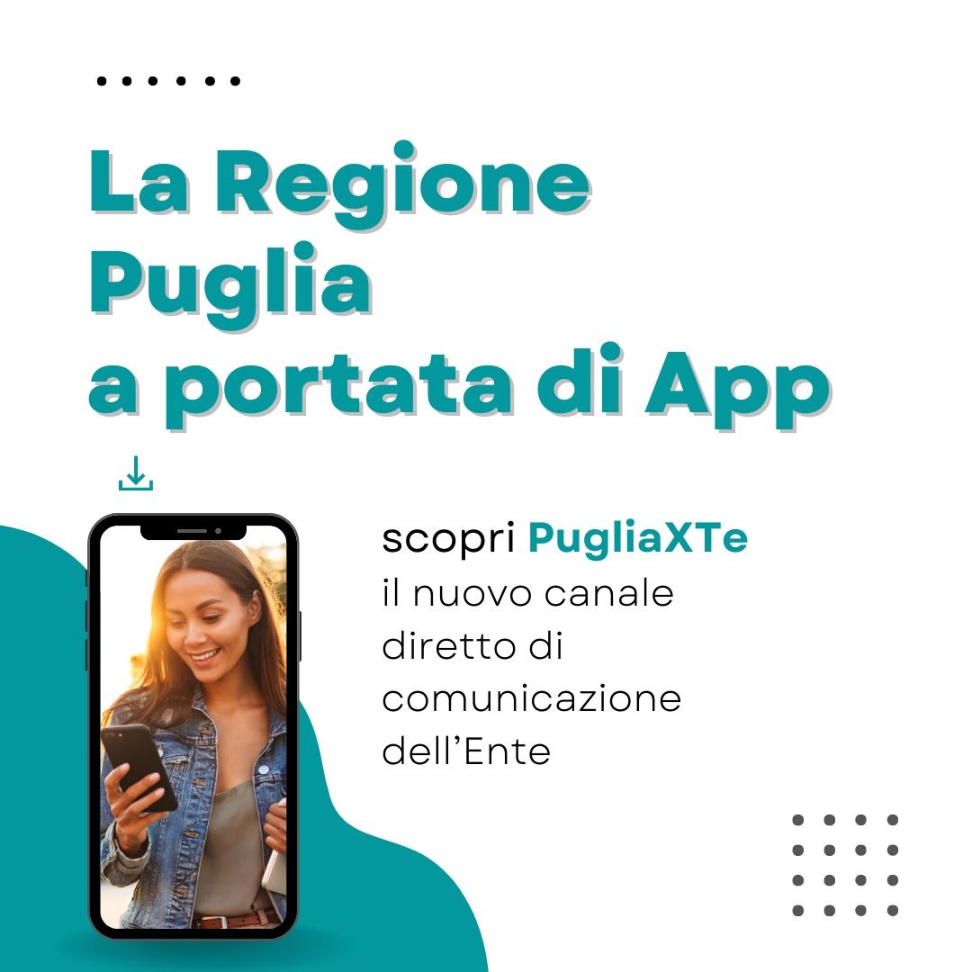 Lanciata “PugliaXTe”, l’applicazione mobile della Regione Puglia per restare aggiornati su notizie, bandi, avvisi e concorsi. L’app è disponibile per sistemi operativi Android e iOS.