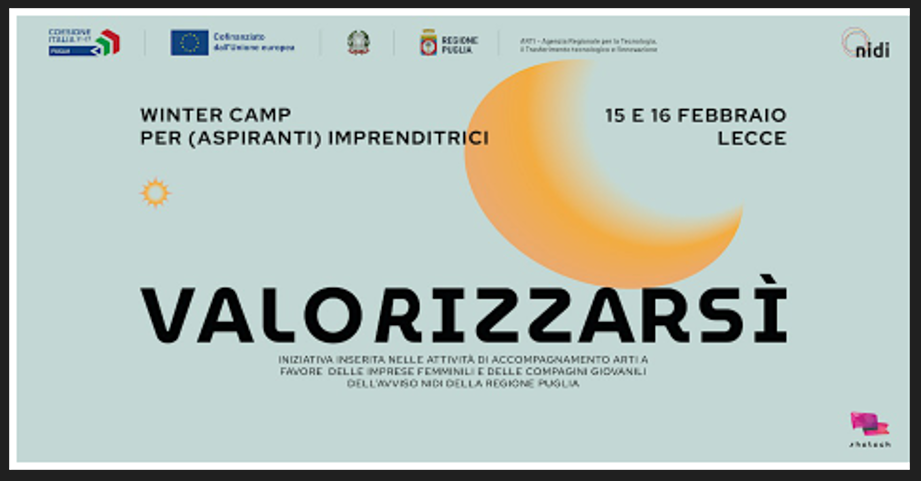 Winter Camp Valorizzarsì, incontri sull’imprenditoria femminile a Lecce per imprenditrici e giovani imprenditori di NIDI. Ecco come partecipare