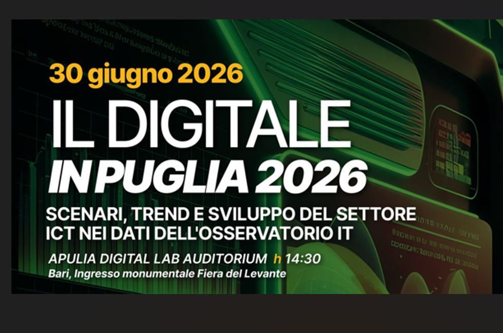 “Il Digitale in Puglia 2026. Scenari, Trend e Sviluppo del Settore ICT”.  Durante l’evento sarà presentato il Report 2026 dell’Osservatorio IT. Il DG di Puglia Sviluppo tra i relatori